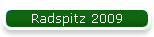 Radspitz 2009