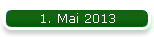 1. Mai 2013