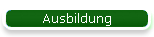 Ausbildung